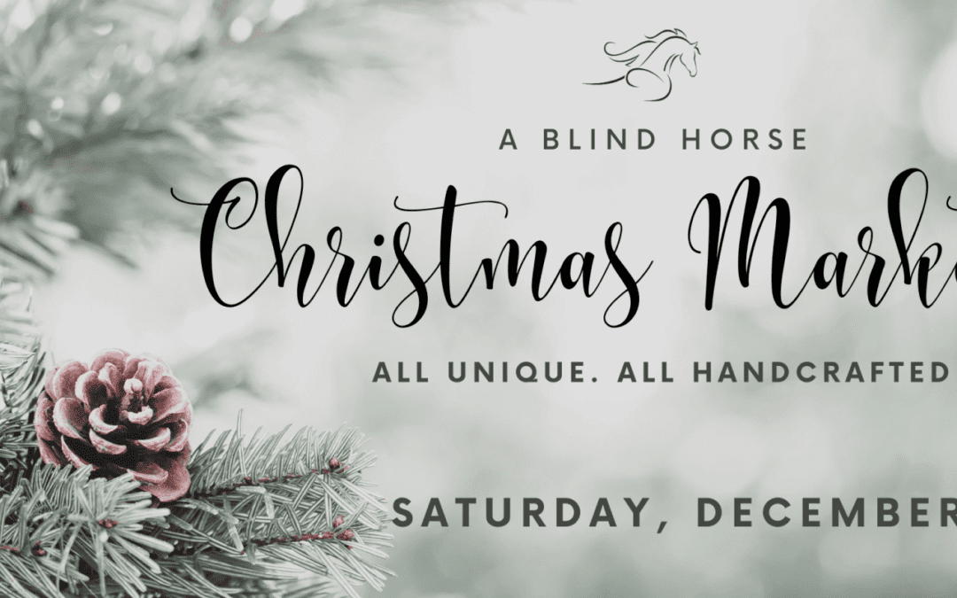Blind Horse Christmas Market